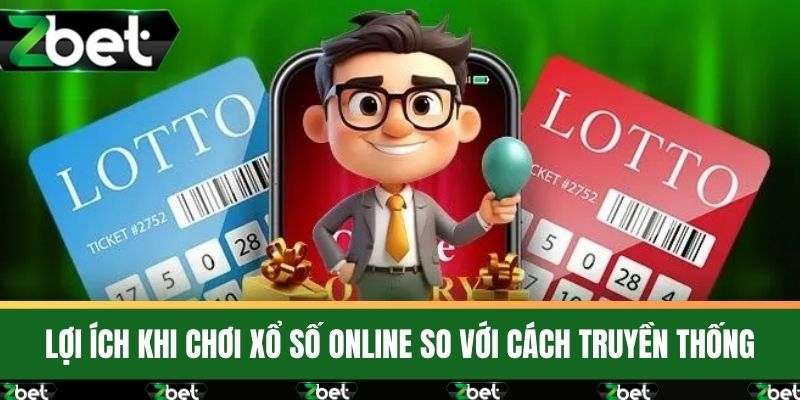 Chơi Xổ Số Online An Toàn Và Tiện Lợi Mọi Lúc Mọi Nơi 2 Lợi Ích Khi Chơi Xổ Số Online So Với Cách Truyền Thống