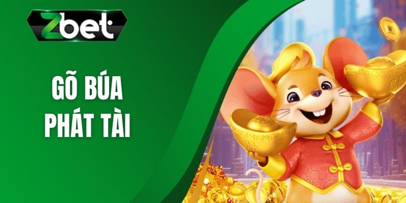 Game Gõ Búa Phát Tài tại ZBET