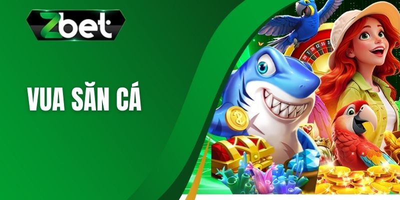 Vua Săn Cá