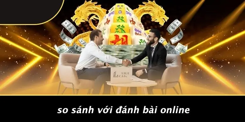 ĐÁNH BÀI OFFLINE: HƯỚNG DẪN TẬN HƯỞNG SÒNG BÀI TẠI GIA 2 So Sánh Với Đánh Bài Online
